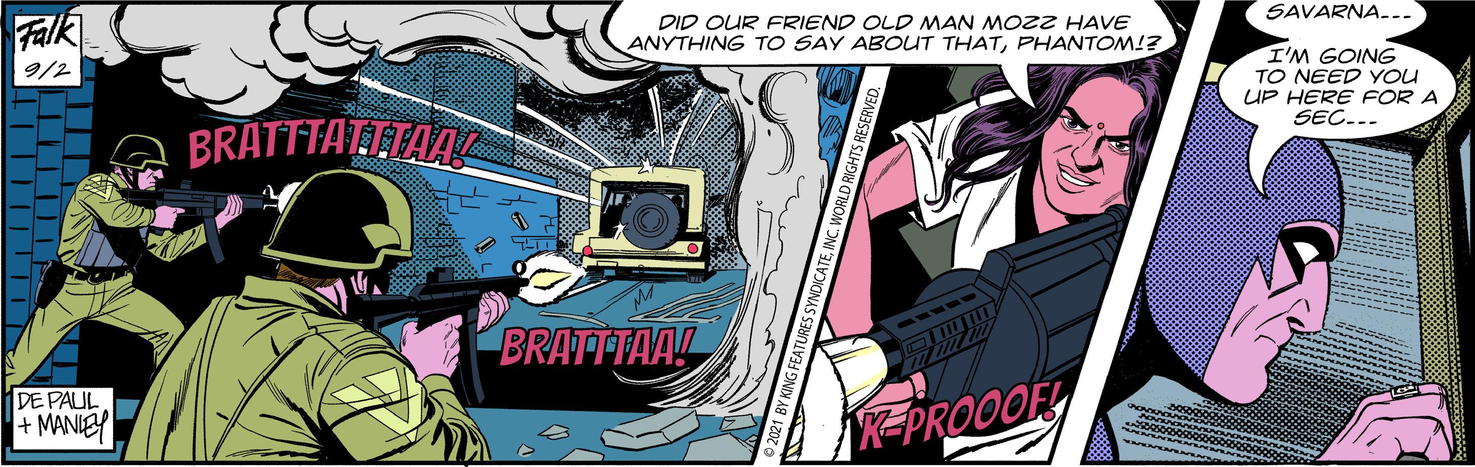 Comics OCR: SAVARNA-.. Falk DID OUR FRIEND OLD MAN MOZZ HAVE ANYTHING TO SAY ABOUT THATPHANTOM!? I'M GOING TO NEED YOU UP HERE FOR A SEC... 9/2 BRATTTATIETAA BRATTTAA! DE PAUL + MANIEY REPROOOF SAVARNA-.. Falk DID OUR FRIEND OLD MAN MOZZ HAVE ANYTHING TO SAY ABOUT THATPHANTOM!? I'M GOING TO NEED YOU UP HERE FOR A SEC... 9/2 BRATTTATIETAA BRATTTAA! DE PAUL + MANIEY REPROOOF
