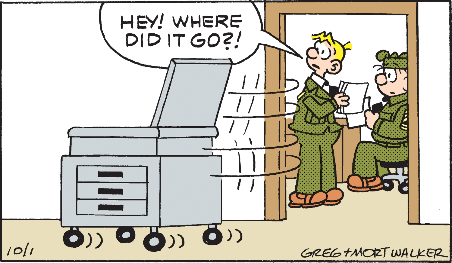 Parallel OCR: HEY! WHERE DID IT GO?! Ö) O 8)) Ö) 101 GREG+MORT WALKER HEY! WHERE DID IT GO?! Ö) O 8)) Ö) 101 GREG+MORT WALKER