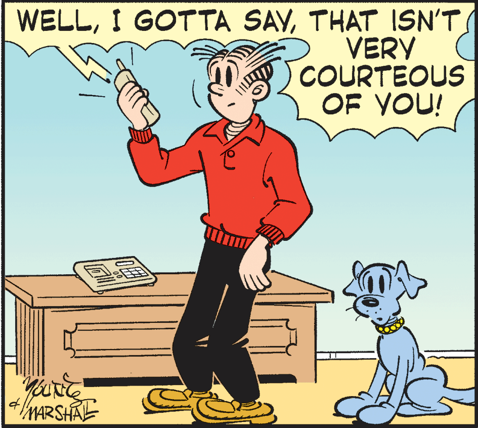Line OCR: WELLTHAT ISN'T VERY COURTEOUS OF YOU! /MARSHAL WELLI GOTTA SAVTHAT ISN'T VERY COURTEOUS OF YOU! /MARSHAL