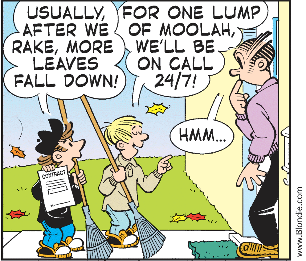 Font OCR: USUALLYYFOR ONE LUMP AFTER WE OF MOOLAHMORE LEAVES FALL DOWN! WE'LL BE ON CALL 24/7! HMM.. CONTRACT www.Blondie.com USUALLYYFOR ONE LUMP AFTER WE OF MOOLAHMORE LEAVES FALL DOWN! WE'LL BE ON CALL 24/7! HMM.. CONTRACT www.Blondie.com