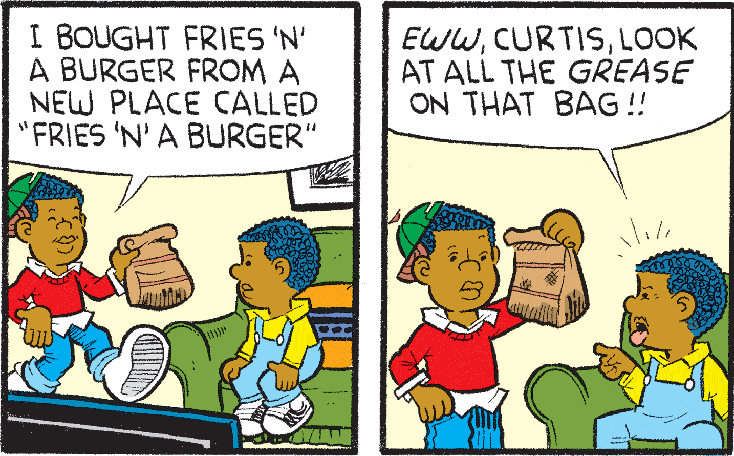 Parallel OCR: I BOUGHT FRIES 'N' A BURGER FROM A NEW PLACE CALLED "FRIES 'N'A BURGER" EWWLOOK AT ALL THE GREASE ON THAT BAG !! I BOUGHT FRIES 'N' A BURGER FROM A NEW PLACE CALLED "FRIES 'N'A BURGER" EWWLOOK AT ALL THE GREASE ON THAT BAG !!