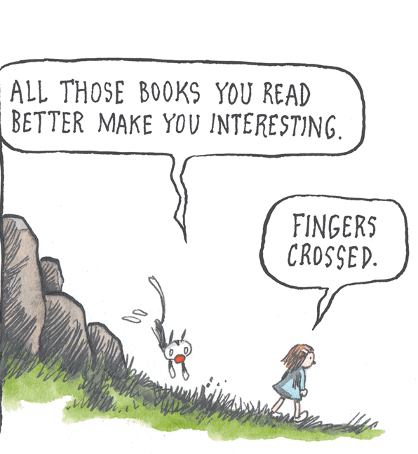 Art OCR: ALL THOSE BOOKS YOU READ BETTER MAKE YOU INTERESTING. FINGERS CROSSED. ALL THOSE BOOKS YOU READ BETTER MAKE YOU INTERESTING. FINGERS CROSSED.