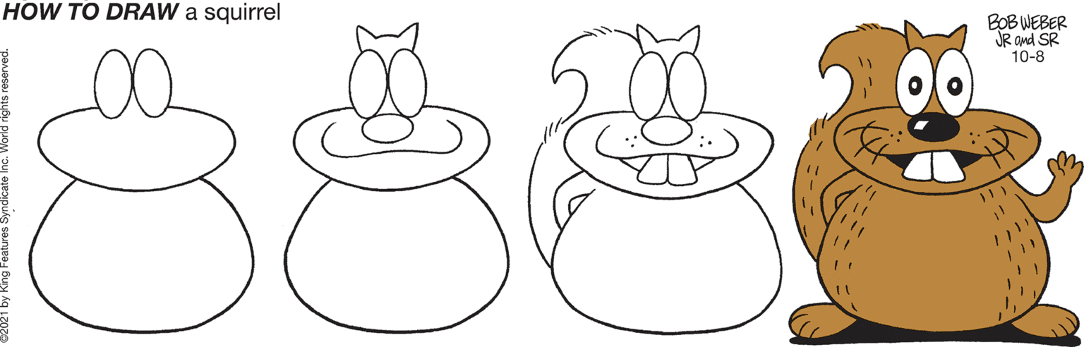 Art OCR: HOW TO DRAW a squirrel BOB WEBER JR and SR 10-8 88 HOW TO DRAW a squirrel BOB WEBER JR and SR 10-8 88