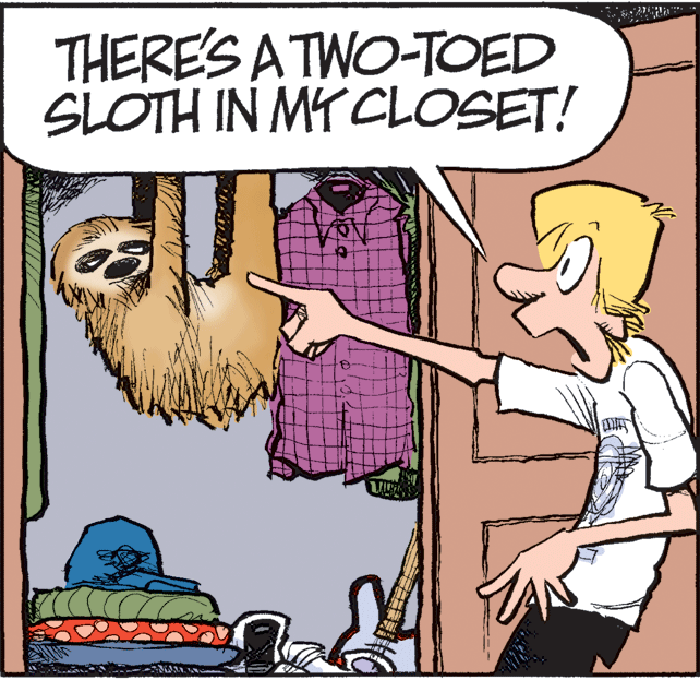 Thumb OCR: THERE'S A TWO-TOED SLOTH IN MY CLOSET! THERE'S A TWO-TOED SLOTH IN MY CLOSET!
