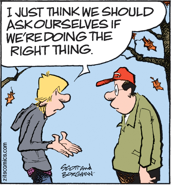 Mammal OCR: I JUST THINK WE SHOULD ASKOURSELVES IF WE'REDOING THE RIGHT THING. Siorand BORGNAN zitscomics.com I JUST THINK WE SHOULD ASKOURSELVES IF WE'REDOING THE RIGHT THING. Siorand BORGNAN zitscomics.com