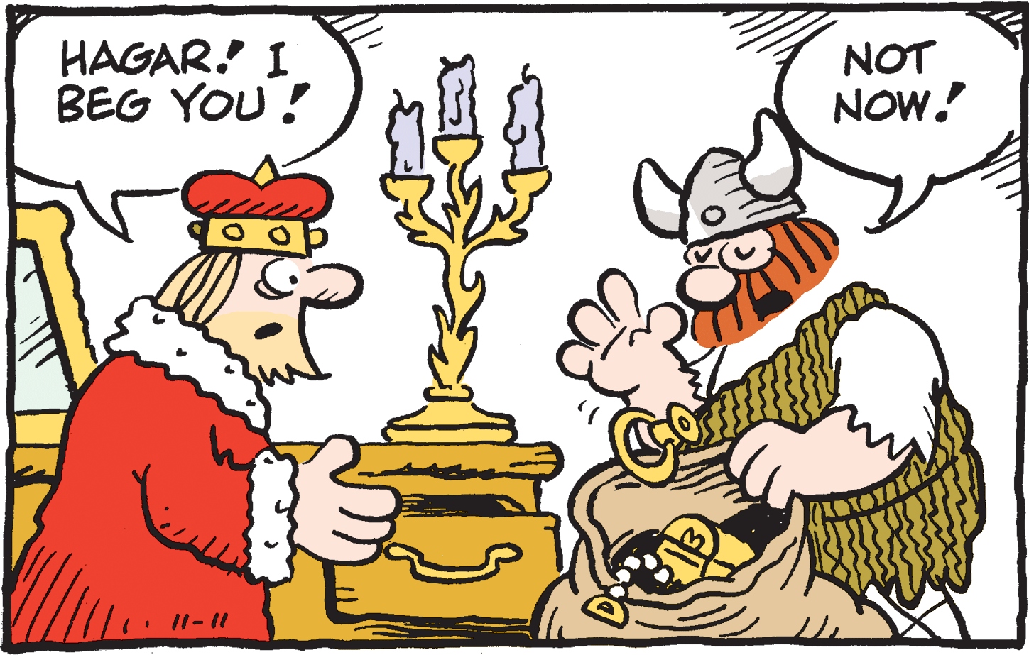 Yellow OCR: HAGAR. I BEG YOU ! NOT NOW. 11-11 HAGAR. I BEG YOU ! NOT NOW. 11-11