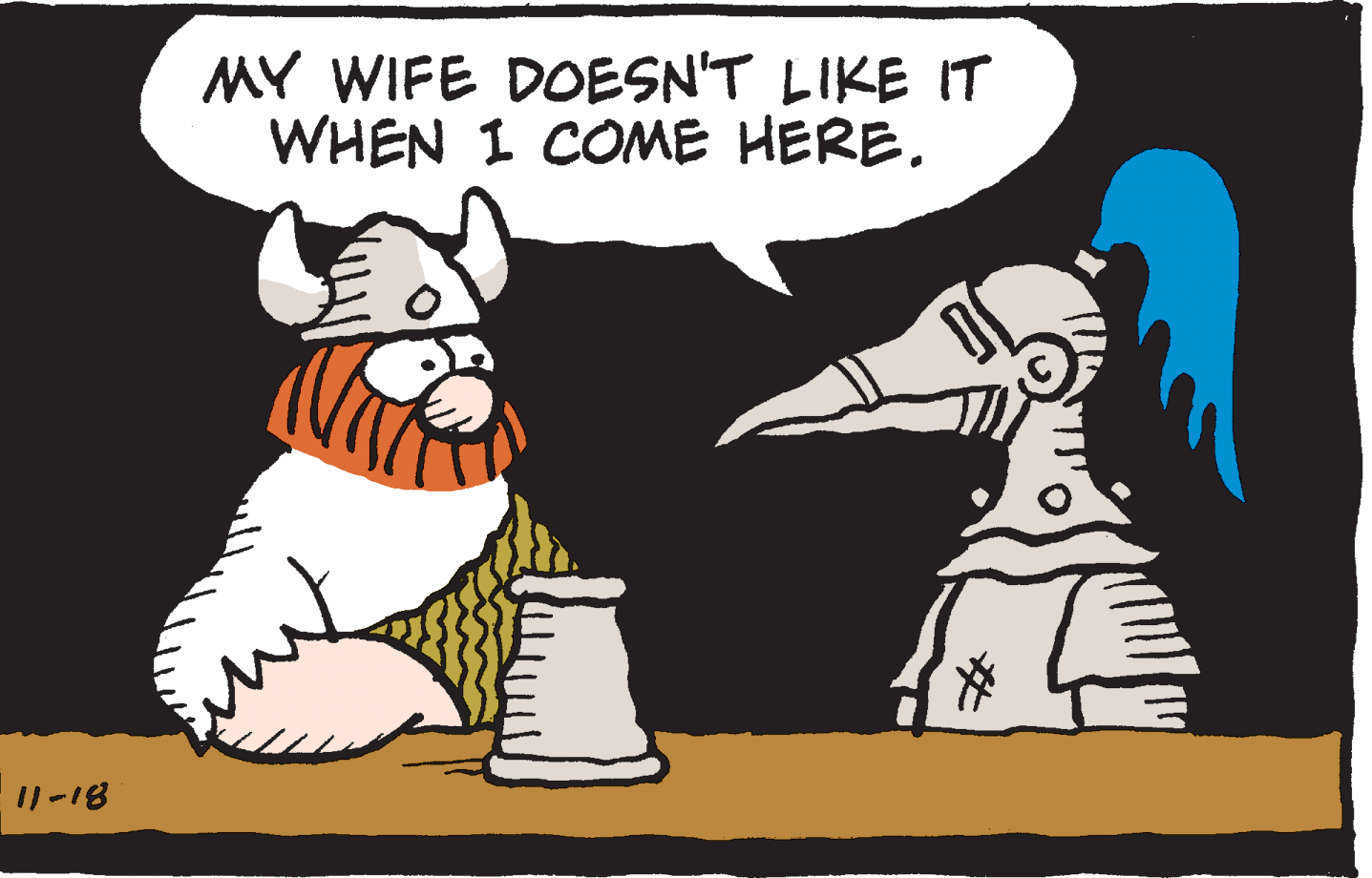Humour OCR: MY WIFE DOESN'T LIKE IT WHEN I COME HERE-18 MY WIFE DOESN'T LIKE IT WHEN I COME HERE