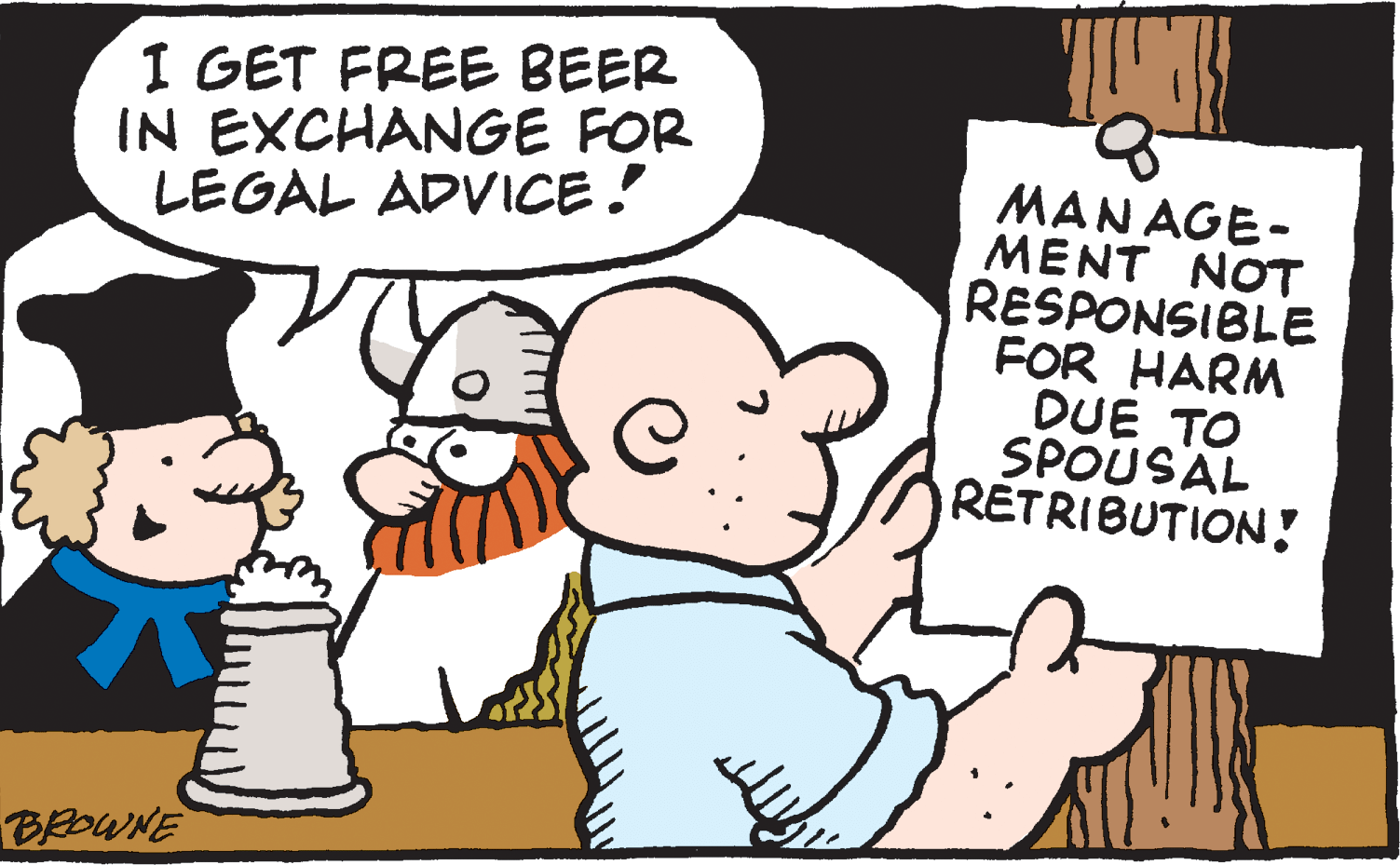 Gesture OCR: I GET FREE BEER IN EXCHANGE FOR LEGAL ADVICE! MAN AGE- MENT NOT RESPONSIBLE FOR HARM DUE TO SPOUSAL RETRIBUTION! BROWNE I GET FREE BEER IN EXCHANGE FOR LEGAL ADVICE! MAN AGE- MENT NOT RESPONSIBLE FOR HARM DUE TO SPOUSAL RETRIBUTION! BROWNE