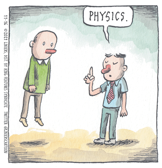 Happy OCR: 11-16 © 2021 LINIERSDIST. BY KING FEATURES SYNDICATE TWITTER: @LINIERSCARTOON 11-16 © 2021 LINIERSDIST. BY KING FEATURES SYNDICATE TWITTER: @LINIERSCARTOON