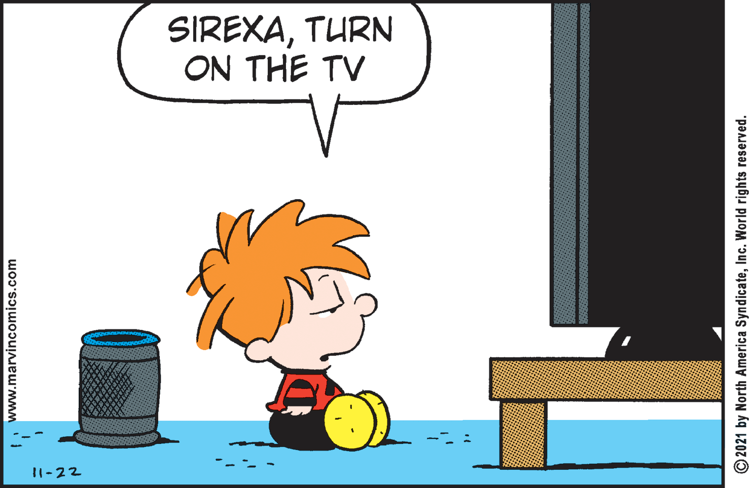 Output device OCR: SIREXATURN ON THE TV 11-22 1. www.marvincomics.com © 2021 by North America SyndicateInc. World rights reserved. SIREXATURN ON THE TV 11-22 1. www.marvincomics.com © 2021 by North America SyndicateInc. World rights reserved.