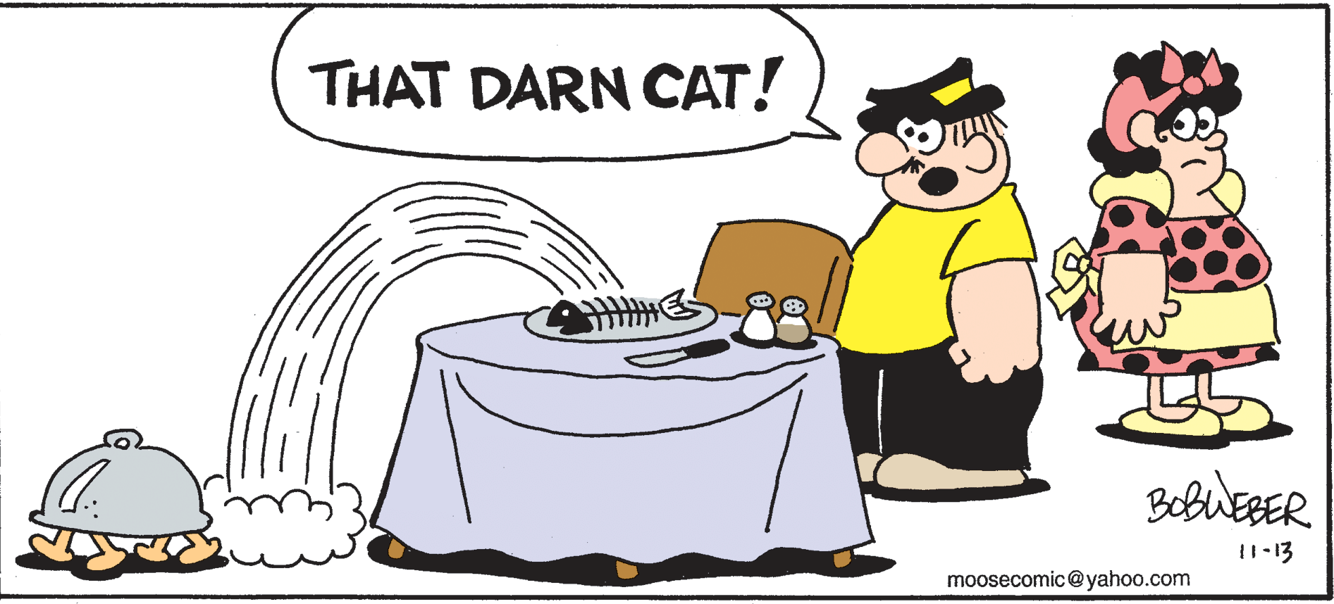 Illustration OCR: THAT DARN CAT! BebuEER moosecomic@yahoo.com THAT DARN CAT! BebuEER moosecomic@yahoo.com
