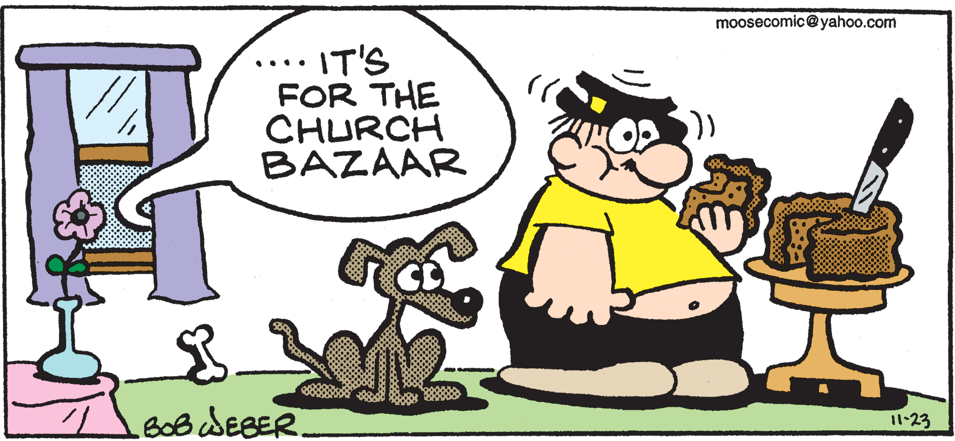 Line OCR: moosecomic@yahoo.com .... IT'S FOR THE CHURCH BAZAAR 8. BoB SEBER. 11-23 moosecomic@yahoo.com .... IT'S FOR THE CHURCH BAZAAR 8. BoB SEBER. 11-23