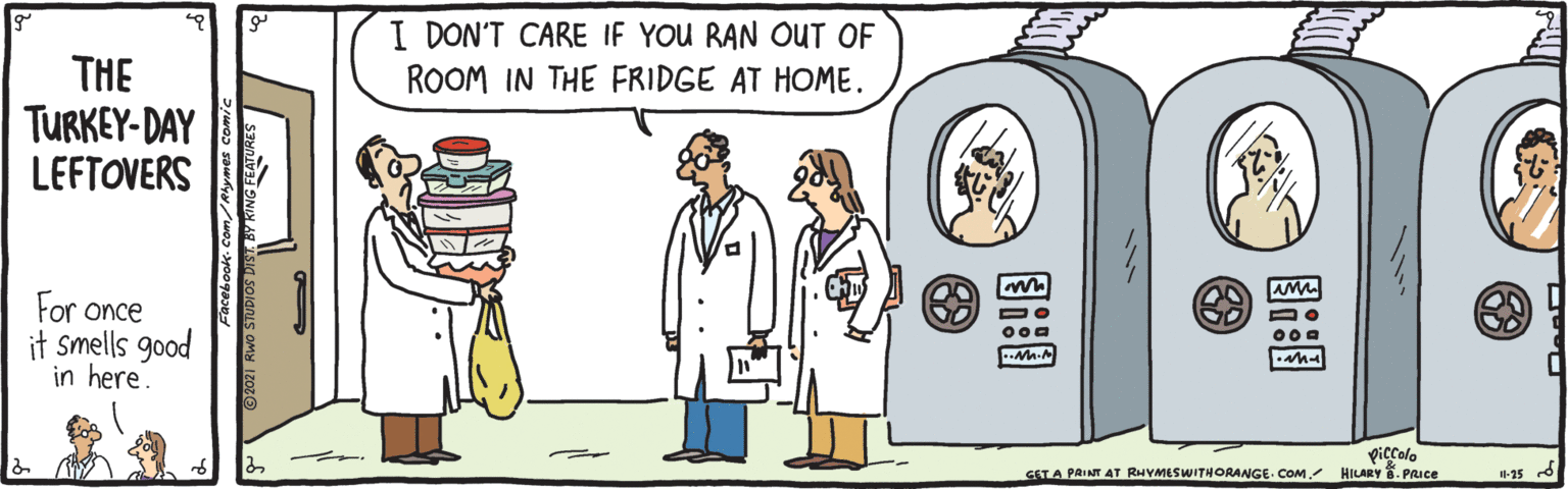 Line OCR: I DON'T CARE IF YOU RAN OUT OF THE TURKEY-DAY LEFTOVERS ROOM IN THE FRIDGE AT HOME. For once it smells good in here. piccolo CETA PRINT AT RHYMESWITHORANGE COM HILARY . PRice -15 d I DON'T CARE IF YOU RAN OUT OF THE TURKEY-DAY LEFTOVERS ROOM IN THE FRIDGE AT HOME. For once it smells good in here. piccolo CETA PRINT AT RHYMESWITHORANGE COM HILARY . PRice -15 d