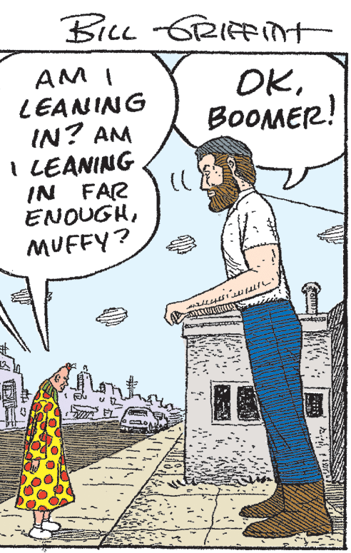 Illustration OCR: BicL L -GRIFint AM I LEANING IN? AM I LEANING IN FAR ENOUGHBoOOMER! MUFFY? ? BicL L -GRIFint AM I LEANING IN? AM I LEANING IN FAR ENOUGHBoOOMER! MUFFY? ?
