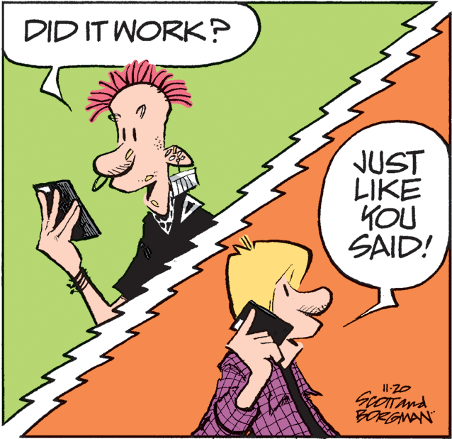 Graphics OCR: DID IT WORK? JUST LIKE KOU SAID! ScOTAnd BORGMAN DID IT WORK? JUST LIKE KOU SAID! ScOTAnd BORGMAN