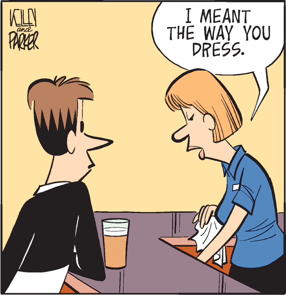 Mammal OCR: I MEANT THE WAY YOU DRESS. and PARER I MEANT THE WAY YOU DRESS. and PARER