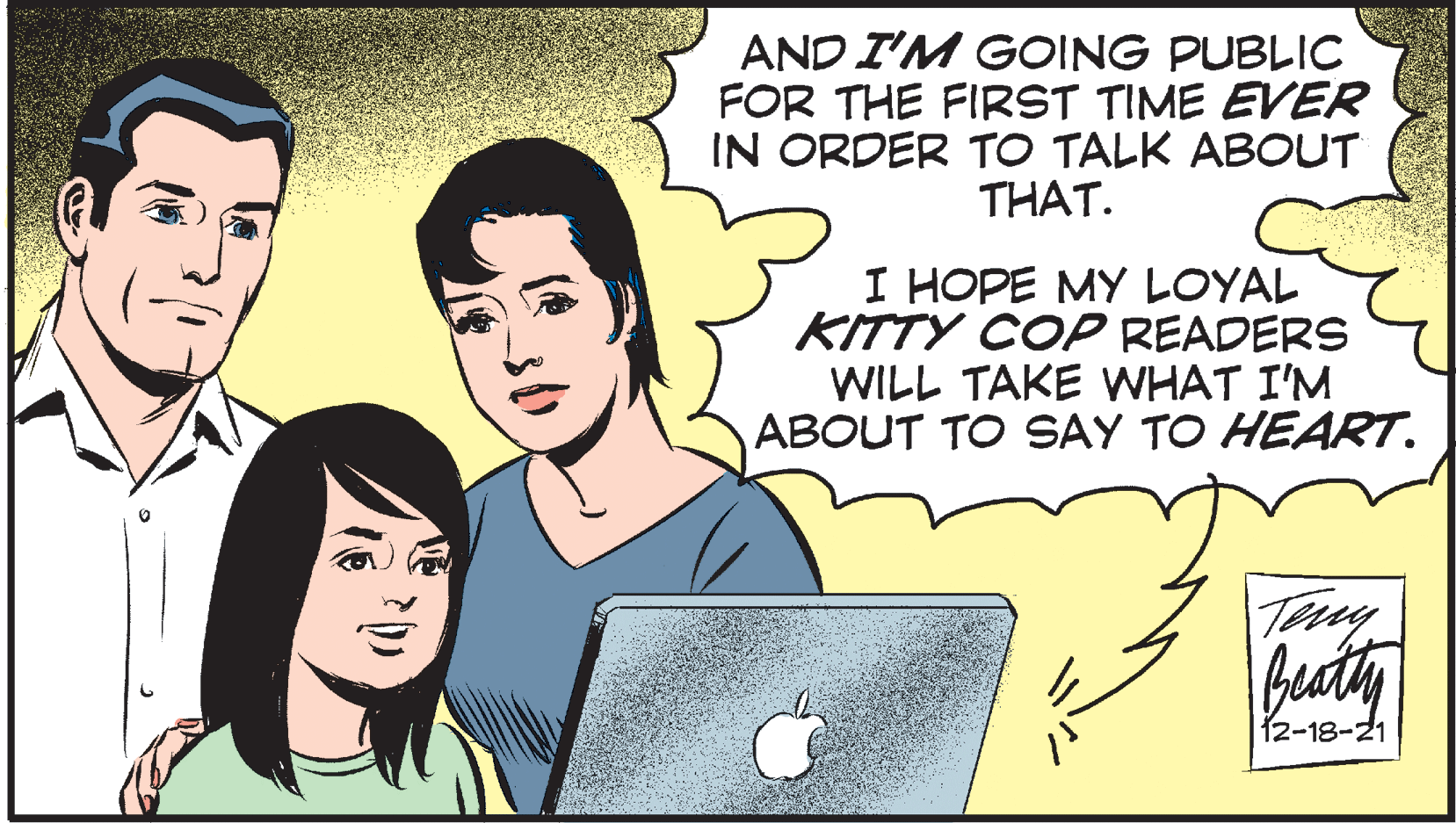 Font OCR: AND I'M GOING PUBLIC FOR THE FIRST TIME EVER IN ORDER TO TALK ABOUT THAT. I HOPE MY LOYAL KITTY COP READERS WILL TAKE WHAT I'M ABOUT TO SAY TO HEART. 12-18-21 AND I'M GOING PUBLIC FOR THE FIRST TIME EVER IN ORDER TO TALK ABOUT THAT. I HOPE MY LOYAL KITTY COP READERS WILL TAKE WHAT I'M ABOUT TO SAY TO HEART. 12-18-21