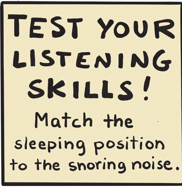 Square OCR: TEST YOUR LISTENING SKILLS! Match the sleeping position to the snoring noise. TEST YOUR LISTENING SKILLS! Match the sleeping position to the snoring noise.