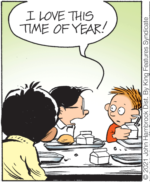 Mammal OCR: I LOVE THIS TIME OF YEAR! © 2021 John H?mbrock Dist. By King Features Syndicate I LOVE THIS TIME OF YEAR! © 2021 John H?mbrock Dist. By King Features Syndicate