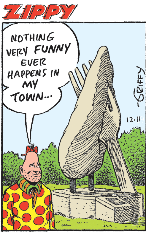 Slope OCR: ZIPPY NOTHING VERY FUNNY EVER HAPPENS IN MY TOWN.. 12-i1 ZIPPY NOTHING VERY FUNNY EVER HAPPENS IN MY TOWN.. 12-i1