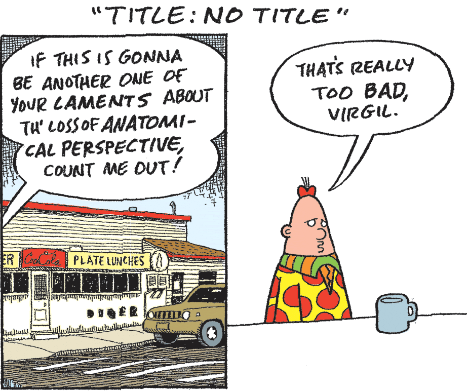 Sharing OCR: "TITLE:NO TITLE" IF THIS IS GONNA BE ANOTHER ONE OF YOUR LAMENTS ABOUT TH' LOSSOF ANATOMI- CAL PERSPECTIVECOUNT ME DUT! THAT'S REALLY TOO BADVIRGIL. ER CCola PLATE LUNCHES D "TITLE:NO TITLE" IF THIS IS GONNA BE ANOTHER ONE OF YOUR LAMENTS ABOUT TH' LOSSOF ANATOMI- CAL PERSPECTIVECOUNT ME DUT! THAT'S REALLY TOO BADVIRGIL. ER CCola PLATE LUNCHES D