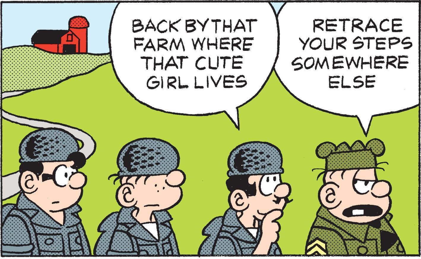 Line OCR: BACK BYTHAT FARM WHERE THAT CUTE GIRL LIVES RETRACE YOUR STEPS SOMEWHERE ELSE BACK BYTHAT FARM WHERE THAT CUTE GIRL LIVES RETRACE YOUR STEPS SOMEWHERE ELSE