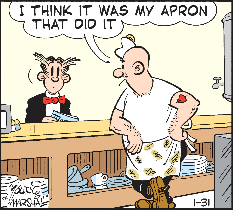 Rectangle OCR: I THINK IT WAS MY APRON THAT DID IT || MARSHAL 1-31 I THINK IT WAS MY APRON THAT DID IT || MARSHAL 1-31