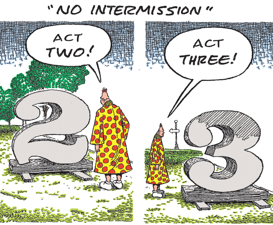 Illustration OCR: "NO INTERMISSION" ACT ACT TWO! THREE! 213 "NO INTERMISSION" ACT ACT TWO! THREE! 213