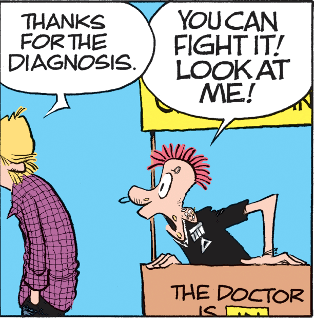 Art OCR: THANKS FOR THE DIAGNOSIS. YOU CAN FIGHT IT! LOOK AT ME! THE DOCTOR THANKS FOR THE DIAGNOSIS. YOU CAN FIGHT IT! LOOK AT ME! THE DOCTOR
