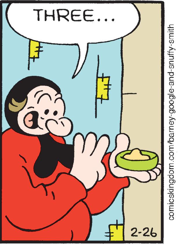 Rectangle OCR: THREE... 2-26 comicskingdom.com/barney-google-and-snuffy-smith THREE... 2-26 comicskingdom.com/barney-google-and-snuffy-smith