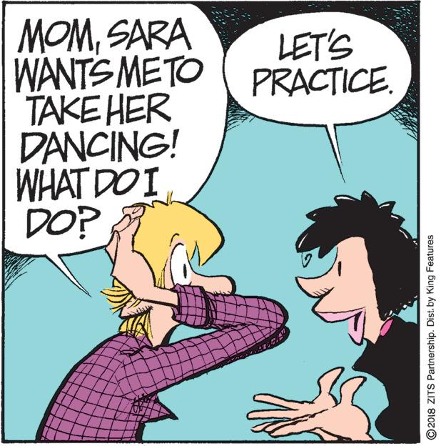 Gesture OCR: MOMSARA WANTS METO TAKE HER DANCING! WHAT DO I DOP LET'S PRACTICE. © 2018 ZITS Partnership. Dist. by King Features MOMSARA WANTS METO TAKE HER DANCING! WHAT DO I DOP LET'S PRACTICE. © 2018 ZITS Partnership. Dist. by King Features