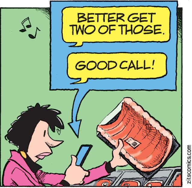 Finger OCR: BETTER GET TWO OF THOSE. GOOD CALL! zitscomics.com BETTER GET TWO OF THOSE. GOOD CALL! zitscomics.com