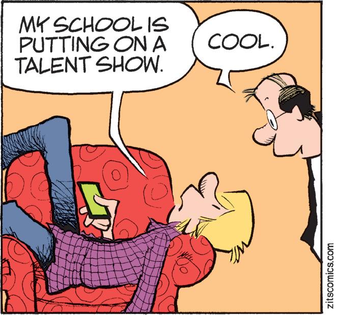 Rectangle OCR: MY SCHOOL IS PUTTING ONA TALENT SHOW. COOL. zitscomics.com MY SCHOOL IS PUTTING ONA TALENT SHOW. COOL. zitscomics.com