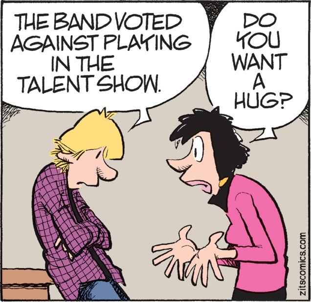 Gesture OCR: THE BAND VOTED AGAINST PLAYING IN THE TALENT SHOW. DO YOU WANT A HÜG? zitscomics.com THE BAND VOTED AGAINST PLAYING IN THE TALENT SHOW. DO YOU WANT A HÜG? zitscomics.com
