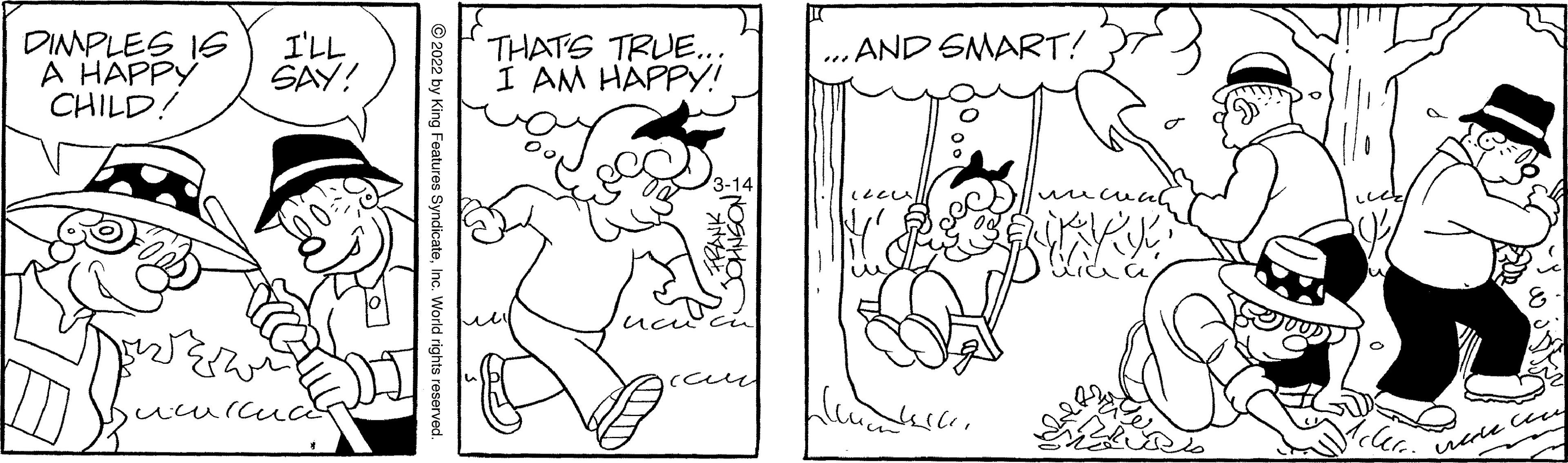 Mammal OCR: DIMPLES IS A HAPPY CHILD! I'LL SAY! THATS TRUE... I AM HAPPY! ...AND SMART! ucurcuc uede Ce © 2022 by King atures SyndicateInc. World rights reserved. DIMPLES IS A HAPPY CHILD! I'LL SAY! THATS TRUE... I AM HAPPY! ...AND SMART! ucurcuc uede Ce © 2022 by King atures SyndicateInc. World rights reserved.