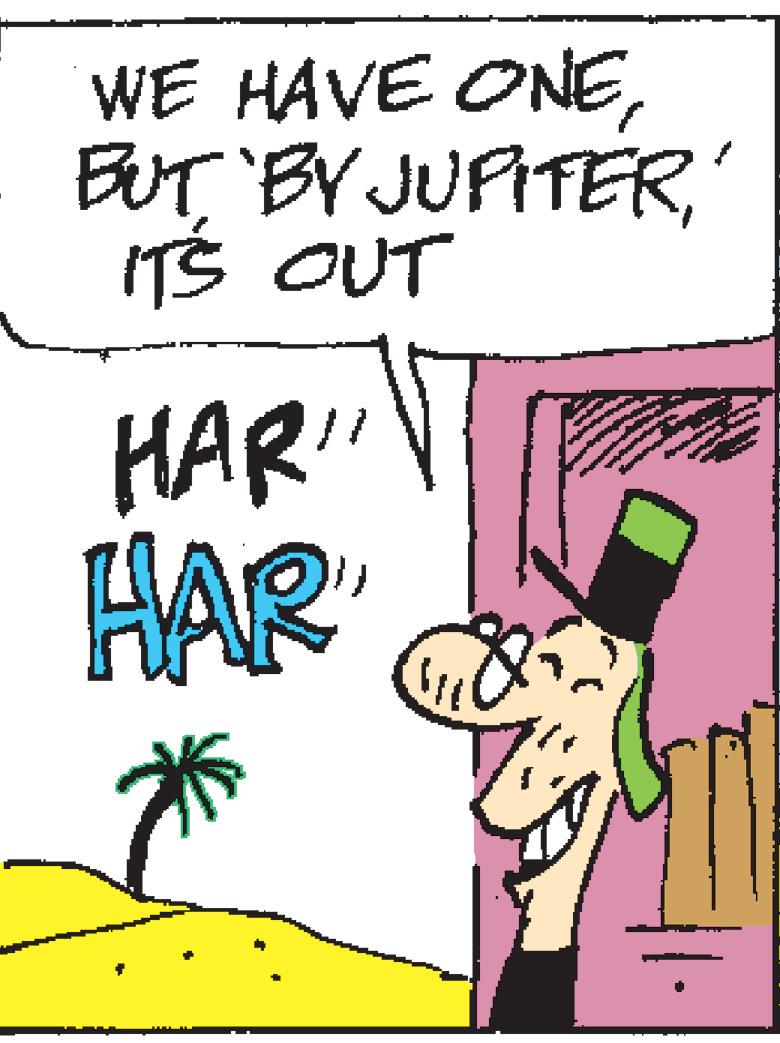 Font OCR: WE HAVE ONE' ITŠ OUT HAR" HAR WE HAVE ONEBUT BY JUPITER' ITŠ OUT HAR" HAR