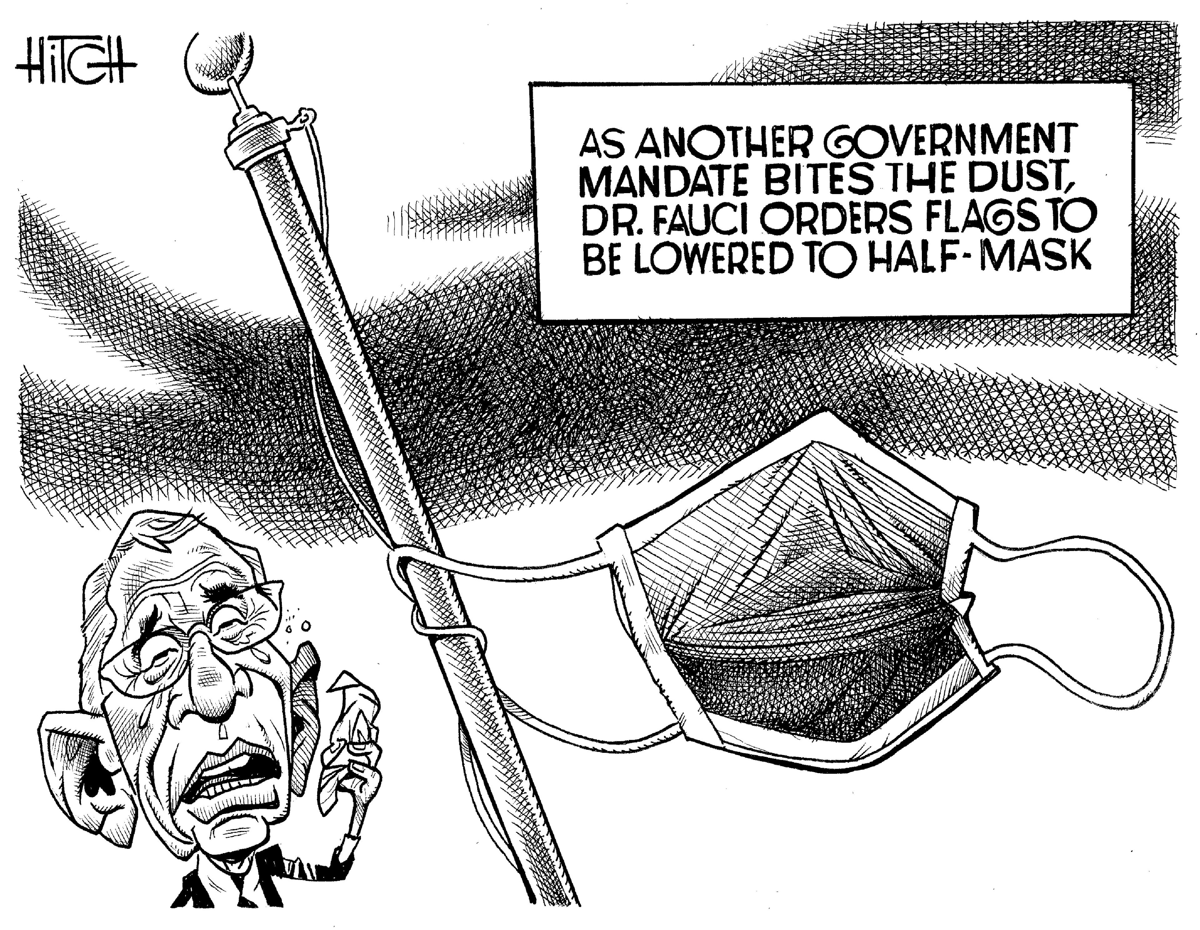 Pattern OCR: AS ANOTHER GOVERNMENT MANDATE BITES THE DUSTDR. FAUCI ORDERS FLAGS TO BE LOWERED TO HALF-MASK AS ANOTHER GOVERNMENT MANDATE BITES THE DUSTDR. FAUCI ORDERS FLAGS TO BE LOWERED TO HALF-MASK