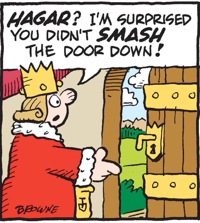 Happy OCR: HAGAR? I'M SURPRISED YOU DIDN'T SMASH THE DOOR DOWN! BROWNE HAGAR? I'M SURPRISED YOU DIDN'T SMASH THE DOOR DOWN! BROWNE