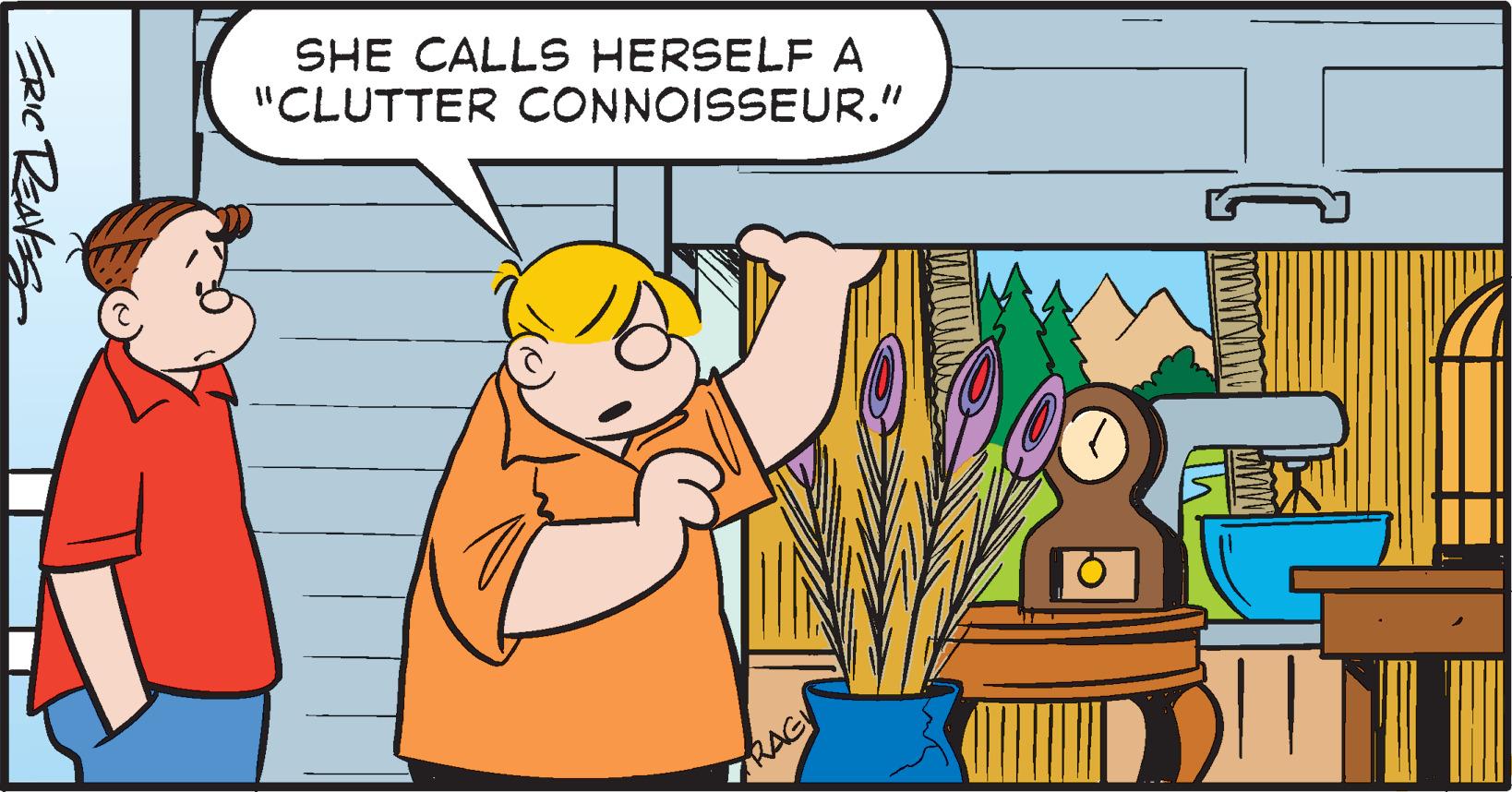 Houseplant OCR: SHE CALLS HERSELF A "CLUTTER CONNOISSEUR." RAG SHE CALLS HERSELF A "CLUTTER CONNOISSEUR." RAG
