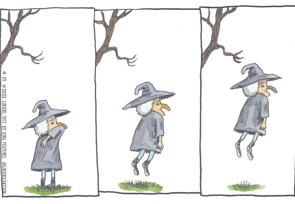 Creative arts OCR: 4-19 © 2022 LINIERSDIST. BY KING FEATURES @LINIERS.CARTOON 4-19 © 2022 LINIERSDIST. BY KING FEATURES @LINIERS.CARTOON