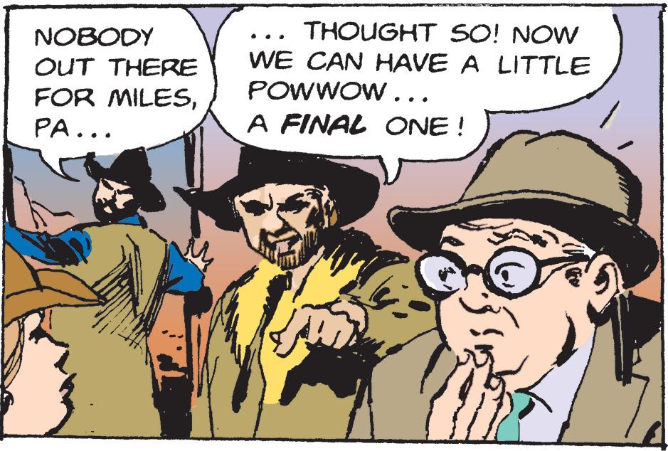 Adaptation OCR: THOUGHT SO! NOW WE CAN HAVE A LITTLE POWWOW... NOBODY OUT THERE FOR MILESPA... A FINAL ONE ! THOUGHT SO! NOW WE CAN HAVE A LITTLE POWWOW... NOBODY OUT THERE FOR MILESPA... A FINAL ONE !