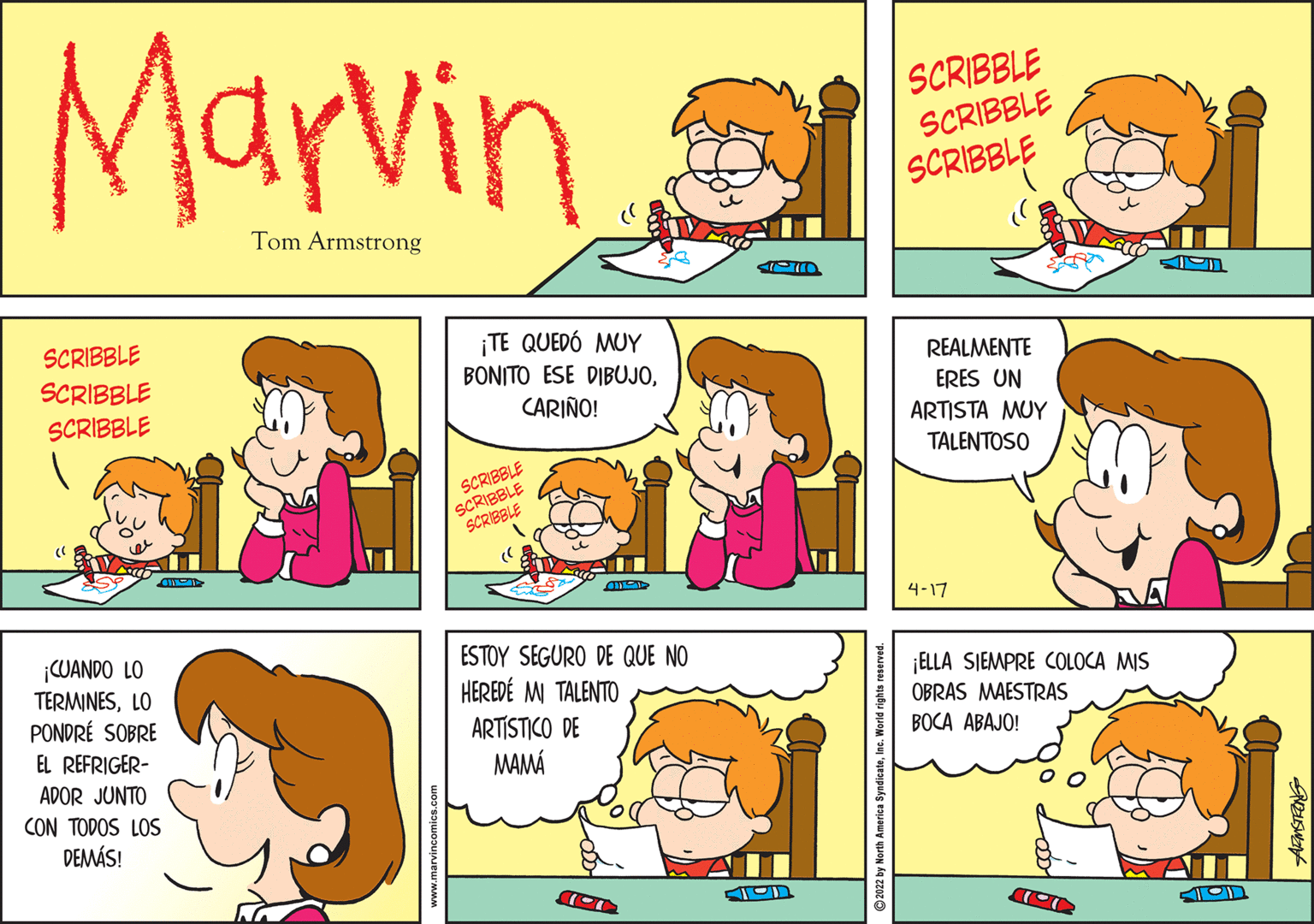Organism OCR: Marvin SCRIBBLE SCRIBBLE SCRIBBLE Tom Armstrong SCRIBBLE TE QUEDÓ MUY REALMENTE SCRIBBLE BONITO ESE DIBUJOERES UN SCRIBBLE CARIÑO! ARTISTA MUY TALENTOSO SCRIBBLE SCRIBBLE SCRIBBLE 4-17 ¡CWANDO LO TERMINESLO PONDRÉ SOBRE ESTOY SEGURO DE QUE NO HEREDÉ MI TALENTO ELLA SIEMPRE COLOCA MIS OBRAS MAESTRAS ARTISTICO DE MAMÁ EL REFRIGER- BOCA ABAJO! ADOR JUNTO CON TODOS LOS DEMÁS! rica SyndicateIm Marvin SCRIBBLE SCRIBBLE SCRIBBLE Tom Armstrong SCRIBBLE TE QUEDÓ MUY REALMENTE SCRIBBLE BONITO ESE DIBUJOERES UN SCRIBBLE CARIÑO! ARTISTA MUY TALENTOSO SCRIBBLE SCRIBBLE SCRIBBLE 4-17 ¡CWANDO LO TERMINESLO PONDRÉ SOBRE ESTOY SEGURO DE QUE NO HEREDÉ MI TALENTO ELLA SIEMPRE COLOCA MIS OBRAS MAESTRAS ARTISTICO DE MAMÁ EL REFRIGER- BOCA ABAJO! ADOR JUNTO CON TODOS LOS DEMÁS! rica Syndicate