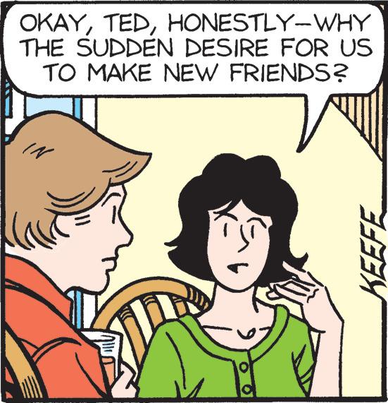 Organism OCR: OKAYHONESTLY-WHY THE SUDDEN DESIRE FOR US TO MAKE NEW FRIENDS? IN OKAYHONESTLY-WHY THE SUDDEN DESIRE FOR US TO MAKE NEW FRIENDS? IN