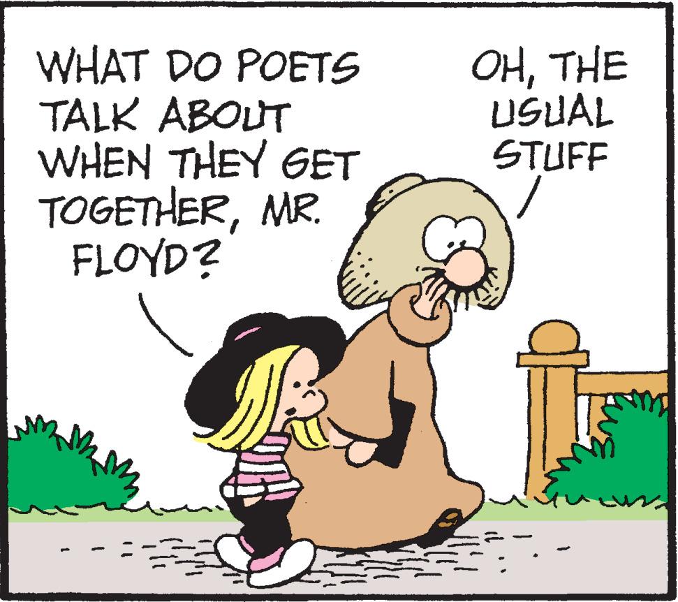 Line OCR: WHAT DO POETS TALK ABOUT WHEN THEY GET TOGETHERMR. FLOYD? OHTHE USUAL STUFF WHAT DO POETS TALK ABOUT WHEN THEY GET TOGETHERMR. FLOYD? OHTHE USUAL STUFF