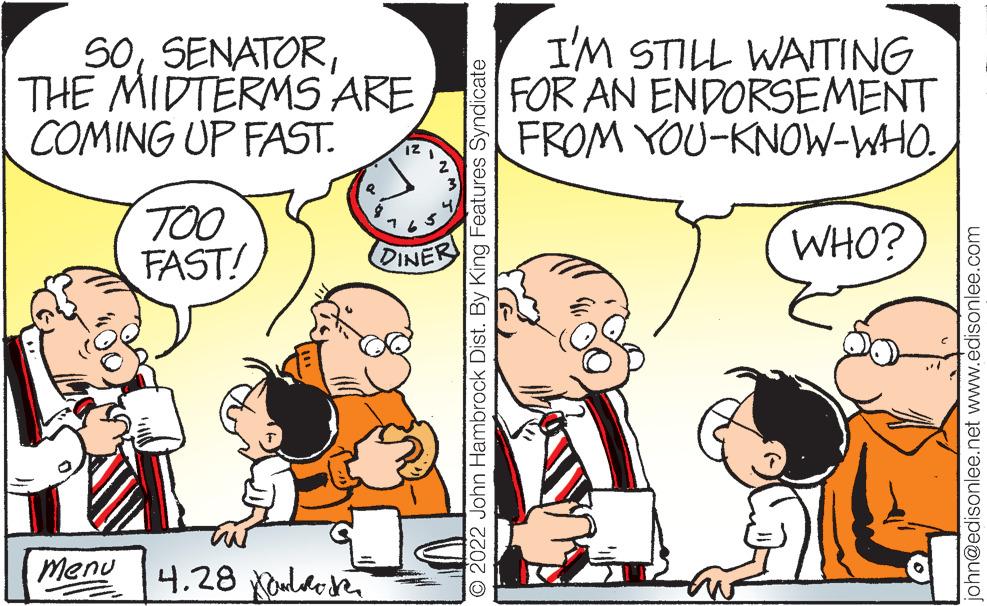 Interaction OCR: S0THE MIDTERMS ARE COMING UP FAST. I'M STILL WATING FOR AN ENDORSEMENT FROM YOU-KNOW-WHO. IZ TOO FAST! DINER WHO? Menu © 2022 John Hambrock Dist. By King Features Syndicate ohn@edisonlee.net www.edisonlee.com S0THE MIDTERMS ARE COMING UP FAST. I'M STILL WATING FOR AN ENDORSEMENT FROM YOU-KNOW-WHO. IZ TOO FAST! DINER WHO? Menu © 2022 John Hambrock Dist. By King Features Syndicate ohn@edisonlee.net www.edisonlee.com