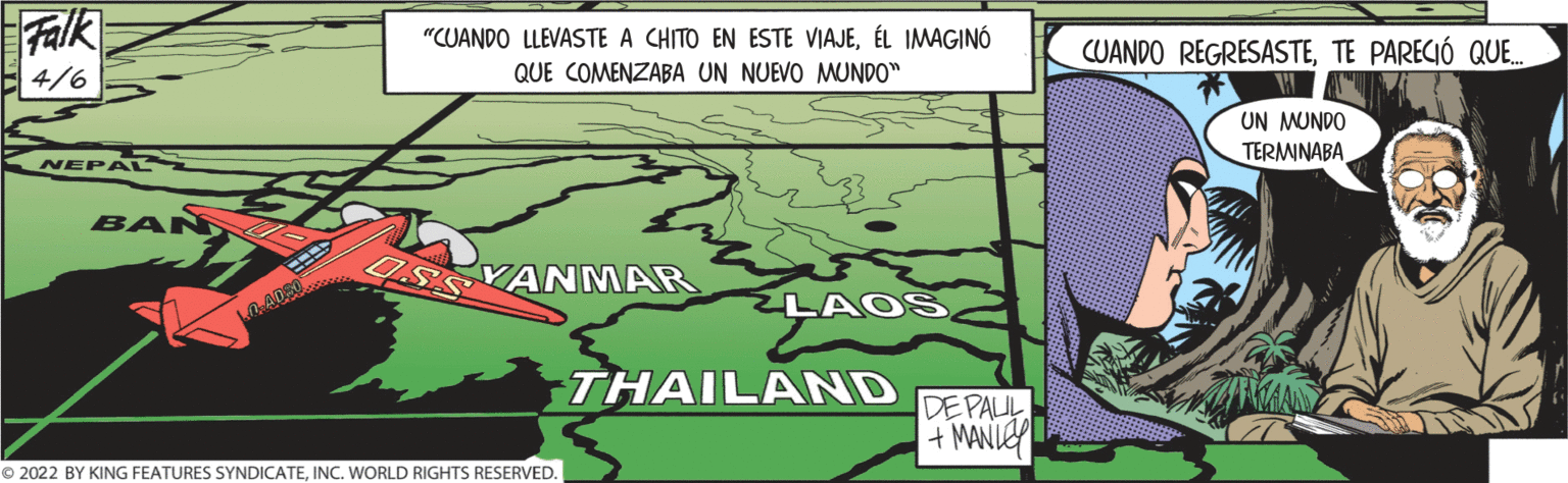 Slope OCR: Falk "CUANDO LLEVASTE A CHITO EN ESTE VIAJEÉL IMAGINÓ CUANDO REGRESASTETE PARECIÓ QU. 4/6 QUE COMENZABA UN NUEVO MUNDO" UN MUNDO TERMINABA NEPAL BA? SYANMAR LAO THAILAND DE PAUL + MANIE © 2022 BY KING FEATURES SYNDICATEINC. WORLD RIGHTS RESERVED. Falk "CUANDO LLEVASTE A CHITO EN ESTE VIAJEÉL IMAGINÓ CUANDO REGRESASTETE PARECIÓ QU. 4/6 QUE COMENZABA UN NUEVO MUNDO" UN MUNDO TERMINABA NEPAL BA? SYANMAR LAO THAILAND DE PAUL + MANIE © 2022 BY KING FEATURES SYNDICATEINC. WORLD RIGHTS RESERVED.