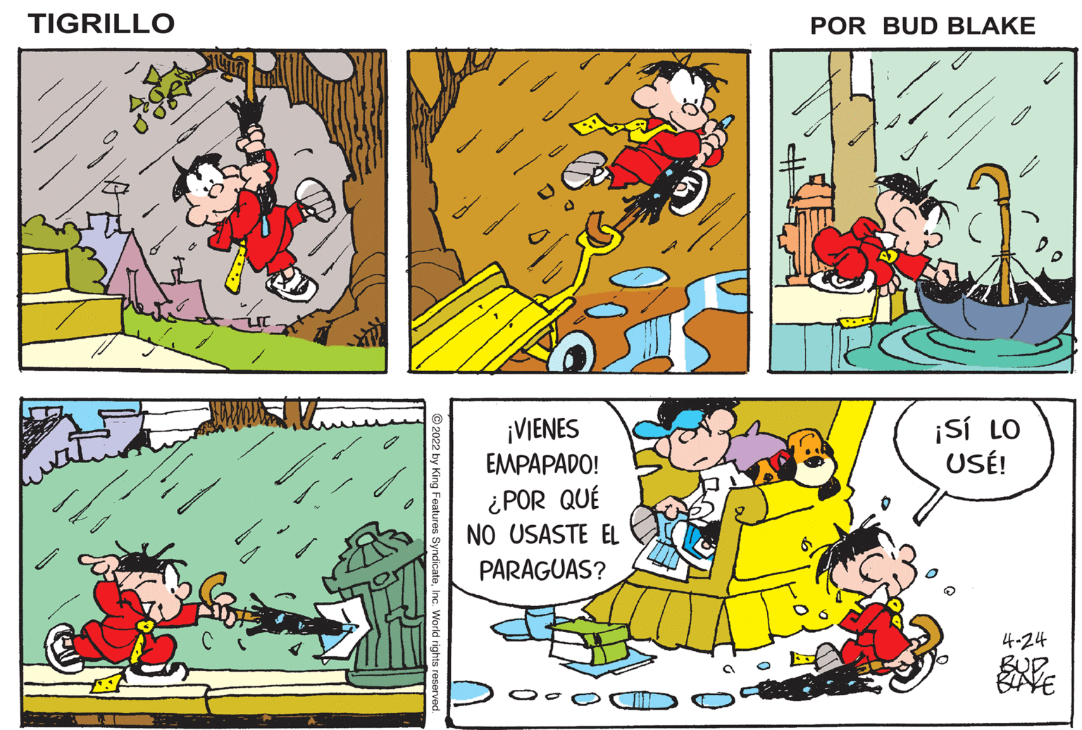 Font OCR: TIGRILLO POR BUD BLAKE ¡SÍ LO USÉ! ¡VIENES ?MPAPADO! ¿POR QUÉ NO USASTE EL PARAGUAS? 4.24 BUD BAVE TIGRILLO POR BUD BLAKE ¡SÍ LO USÉ! ¡VIENES ?MPAPADO! ¿POR QUÉ NO USASTE EL PARAGUAS? 4.24 BUD BAVE