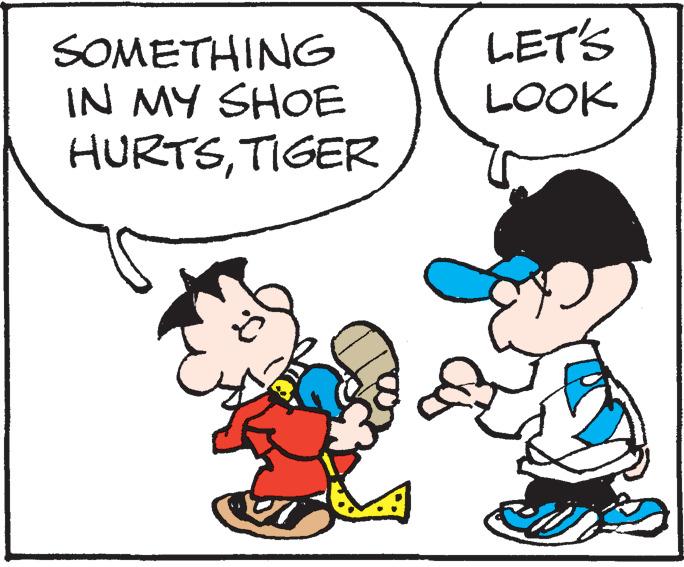 Human OCR: LET'S SOMETHING IN MY SHOE HURTSTIGER LOOK LET'S SOMETHING IN MY SHOE HURTSTIGER LOOK