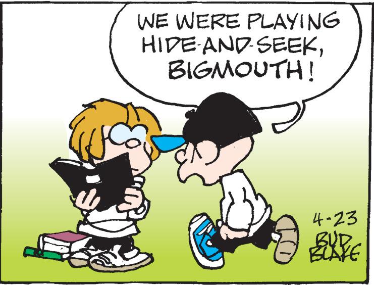 Interaction OCR: WE WERE PLAYING HIDE AND-SEEKBIGMOUTH! 4-23 BUD. WE WERE PLAYING HIDE AND-SEEKBIGMOUTH! 4-23 BUD.