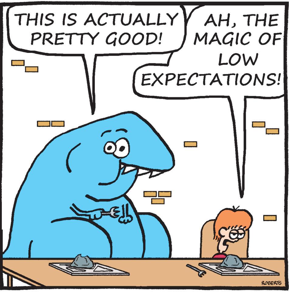 Sharing OCR: THIS IS ACTUALLY PRETTY GOOD! ?H?HE MAGIC OF LOW EXPECTATIONS! ROBERTS THIS IS ACTUALLY PRETTY GOOD! ?H?HE MAGIC OF LOW EXPECTATIONS! ROBERTS